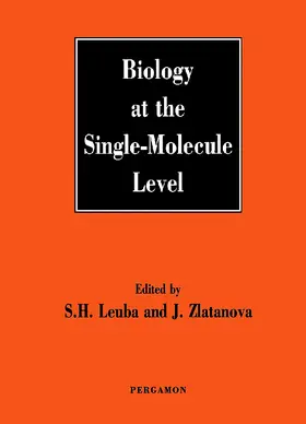 Leuba / Zlatanova |  Biology at the Single Molecule Level | Buch |  Sack Fachmedien