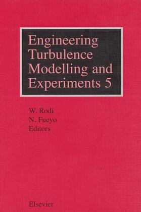 Rodi / Fueyo |  Engineering Turbulence Modelling and Experiments 5 | Buch |  Sack Fachmedien