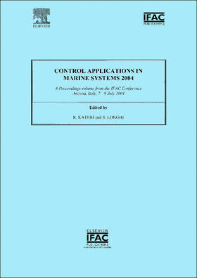 Katebi / Longhi |  Control Applications in Marine Systems 2004 | Buch |  Sack Fachmedien