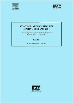 Katebi / Longhi |  Control Applications in Marine Systems 2004 | Buch |  Sack Fachmedien