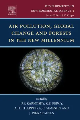 Karnosky / Percy / Chappelka |  Air Pollution, Global Change and Forests in the New Millennium | Buch |  Sack Fachmedien