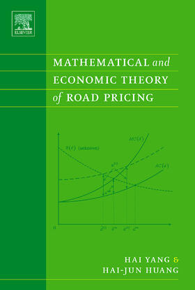 Yang / Huang |  Mathematical and Economic Theory of Road Pricing | Buch |  Sack Fachmedien