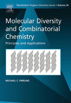 Pirrung |  Molecular Diversity and Combinatorial Chemistry | Buch |  Sack Fachmedien
