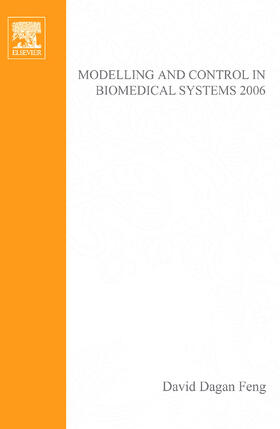 Feng / Zaytoon |  Modelling and Control in Biomedical Systems 2006 | Buch |  Sack Fachmedien