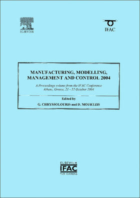 Chryssolouris / Mourtzis |  Manufacturing, Modelling, Management and Control 2004 | Buch |  Sack Fachmedien