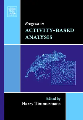 Timmermans |  Progress in Activity-Based Analysis | Buch |  Sack Fachmedien