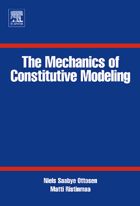 Ottosen / Ristinmaa |  The Mechanics of Constitutive Modeling | Buch |  Sack Fachmedien