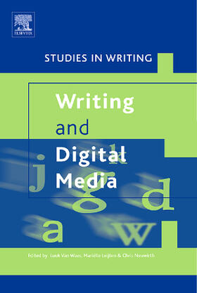 Waes / Leijten / Neuwirth |  Writing and Digital Media | Buch |  Sack Fachmedien