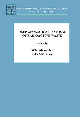 Alexander / McKinley | Deep Geological Disposal of Radioactive Waste | Buch | 978-0-08-045010-0 | sack.de