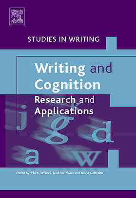 Torrance / Waes / Galbraith |  WRITING & COGNITION | Buch |  Sack Fachmedien