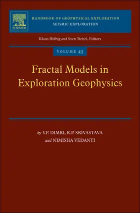 Dimri / Srivastava / Vedanti |  Fractal Models in Exploration Geophysics | Buch |  Sack Fachmedien