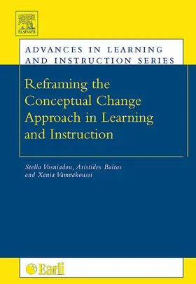 Vosniadou / Baltas / Vamvakoussi |  Re-Framing the Conceptual Change Approach in Learning and Instruction | Buch |  Sack Fachmedien