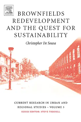 de Sousa / Sousa / Tiesdell |  Brownfields Redevelopment and the Quest for Sustainability | Buch |  Sack Fachmedien