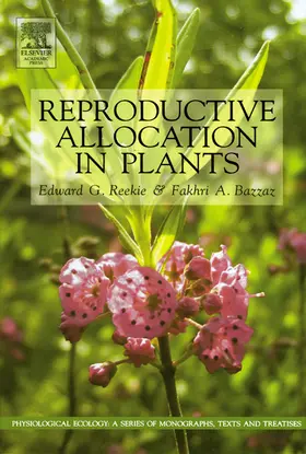 Reekie / Bazzaz |  Reproductive Allocation in Plants | eBook | Sack Fachmedien