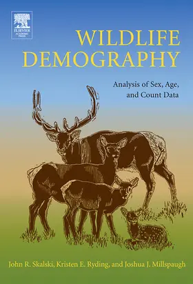 Skalski / Ryding / Millspaugh |  Wildlife Demography | eBook | Sack Fachmedien