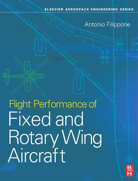 Filippone |  Flight Performance of Fixed and Rotary Wing Aircraft | eBook | Sack Fachmedien