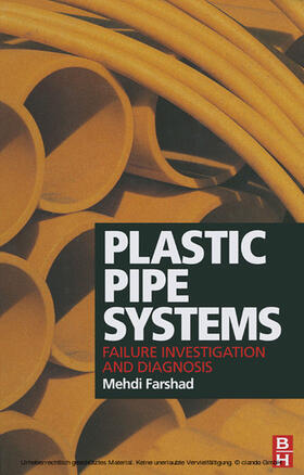 Farshad |  Plastic Pipe Systems: Failure Investigation and Diagnosis | eBook | Sack Fachmedien