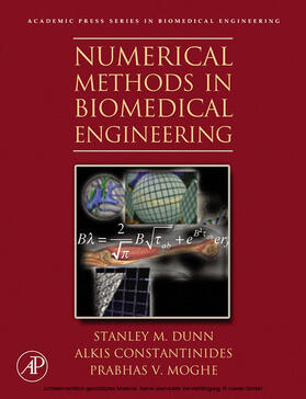 Dunn / Constantinides / Moghe |  Numerical Methods in Biomedical Engineering | eBook | Sack Fachmedien