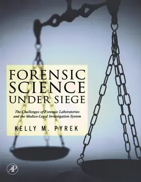 Pyrek |  Forensic Science Under Siege | eBook | Sack Fachmedien