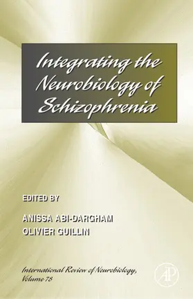 Abi-Dargham / Guillin |  Integrating the Neurobiology of Schizophrenia | eBook | Sack Fachmedien