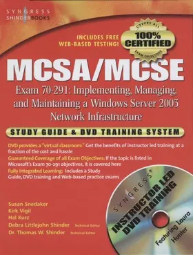 Syngress |  MCSA/MCSE Implementing, Managing, and Maintaining a Microsoft Windows Server 2003 Network Infrastructure (Exam 70-291) | eBook | Sack Fachmedien