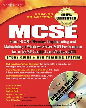 Syngress |  MCSE: Planning, Implementing and Maintaining a Windows Server 2003 Environment for an MCSE Certified on Windows 2000 (Exam 70-296) | eBook | Sack Fachmedien