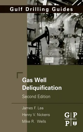 Lea Jr. / Nickens |  Gas Well Deliquification | eBook | Sack Fachmedien