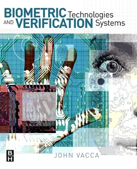 Vacca |  Biometric Technologies and Verification Systems | eBook | Sack Fachmedien