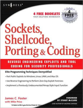 Foster |  Sockets, Shellcode, Porting, and Coding: Reverse Engineering Exploits and Tool Coding for Security Professionals | eBook | Sack Fachmedien