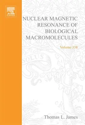 Dotsch / Schmitz |  Nuclear Magnetic Resonance of Biological Macromolecules, Part A | eBook | Sack Fachmedien