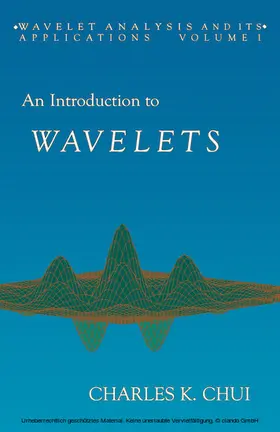 Chui |  An Introduction to Wavelets | eBook | Sack Fachmedien