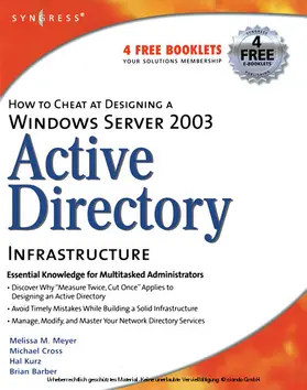 Meyer / Barber / Cross MD |  How to Cheat at Designing a Windows Server 2003 Active Directory Infrastructure | eBook | Sack Fachmedien