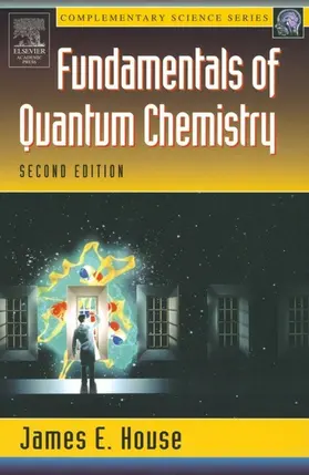 House |  Fundamentals of Quantum Chemistry | eBook | Sack Fachmedien