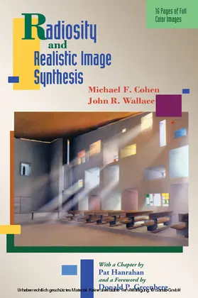 Cohen / Wallace |  Radiosity and Realistic Image Synthesis | eBook | Sack Fachmedien