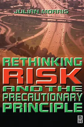 Morris |  Rethinking Risk and the Precautionary Principle | eBook | Sack Fachmedien