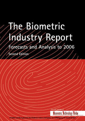 Lockie |  The Biometric Industry Report - Forecasts and Analysis to 2006 | eBook | Sack Fachmedien