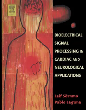 Sörnmo / Laguna |  Bioelectrical Signal Processing in Cardiac and Neurological Applications | eBook | Sack Fachmedien