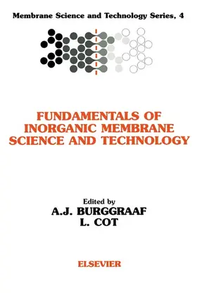 Burggraaf / Cot |  Fundamentals of Inorganic Membrane Science and Technology | eBook | Sack Fachmedien