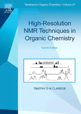 Claridge |  High-Resolution NMR Techniques in Organic Chemistry | Buch |  Sack Fachmedien