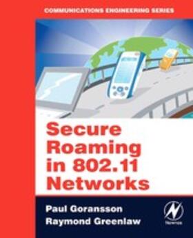 Goransson / Greenlaw |  Secure Roaming in 802.11 Networks | eBook | Sack Fachmedien