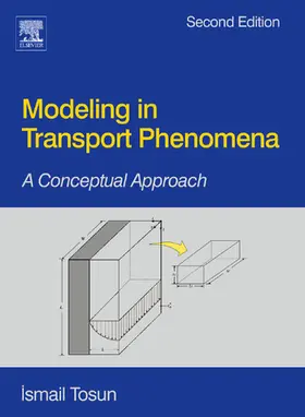 Tosun |  Modeling in Transport Phenomena | eBook | Sack Fachmedien