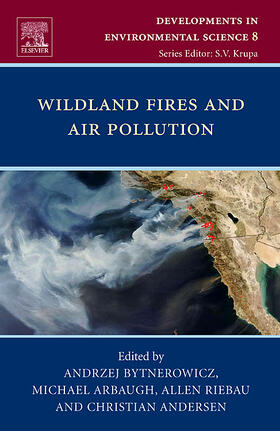 Bytnerowicz / Arbaugh / Riebau |  Wildland Fires and Air Pollution | Buch |  Sack Fachmedien