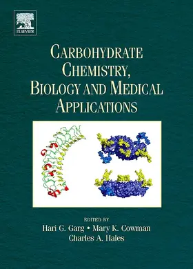 Garg / Cowman / Hales |  Carbohydrate Chemistry, Biology and Medical Applications | eBook | Sack Fachmedien