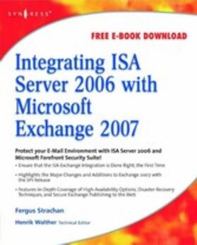 Strachan |  Integrating ISA Server 2006 with Microsoft Exchange 2007 | eBook | Sack Fachmedien
