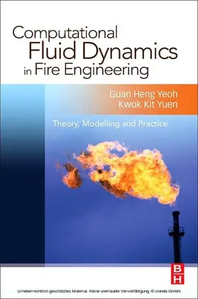 Yeoh Ph. D. / Yuen |  Computational Fluid Dynamics in Fire Engineering | eBook | Sack Fachmedien