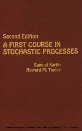 Karlin / Taylor |  A First Course in Stochastic Processes | eBook | Sack Fachmedien