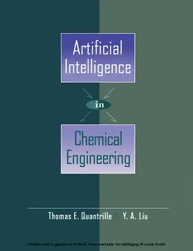 Quantrille / Liu |  Artificial Intelligence in Chemical Engineering | eBook | Sack Fachmedien