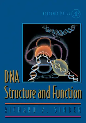 Sinden |  DNA Structure and Function | eBook | Sack Fachmedien