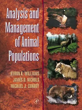 Williams / Nichols / Conroy |  Analysis and Management of Animal Populations | eBook | Sack Fachmedien