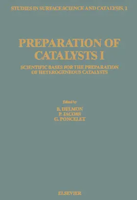 Poncelet / Jacobs / Delmon |  Preparation of Catalysts I | eBook | Sack Fachmedien